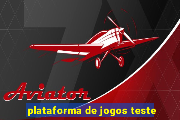 plataforma de jogos teste